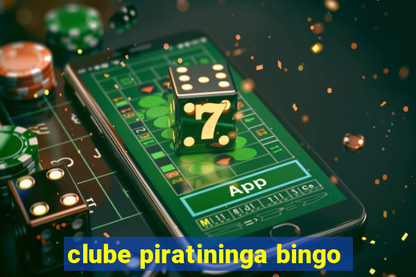 clube piratininga bingo